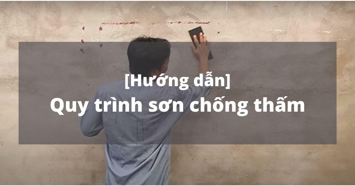 Cách Thi Công Sơn Chống Thấm Tường Đạt Hiệu Quả Cao