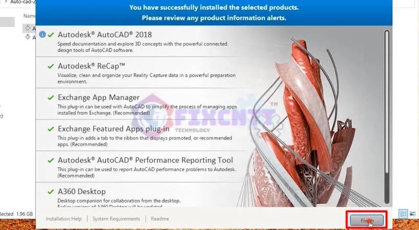 Chọn Finish để hoàn tất quá trình cài đặt AutoCAD 2018 trên máy tính