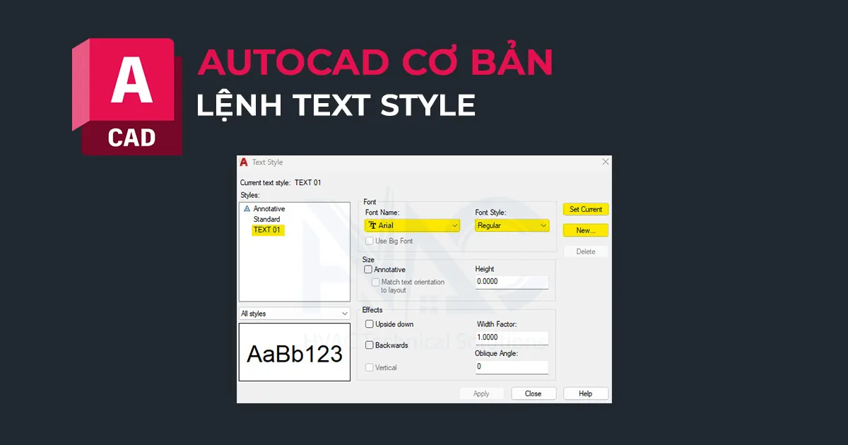 Cửa sổ TEXT STYLE trong AutoCAD 2017, thiết lập kiểu chữ chuẩn cho bản vẽ, cần thiết khi học vẽ.