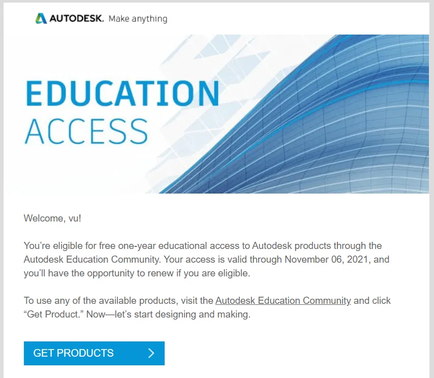 Email xác nhận quyền truy cập các sản phẩm Autodesk Education, sẵn sàng cài AutoCAD sinh viên
