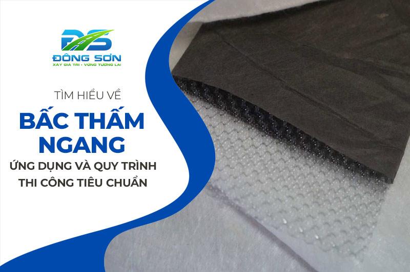 Giám sát lắp đặt bấc thấm hiệu quả trong dự án xây dựng