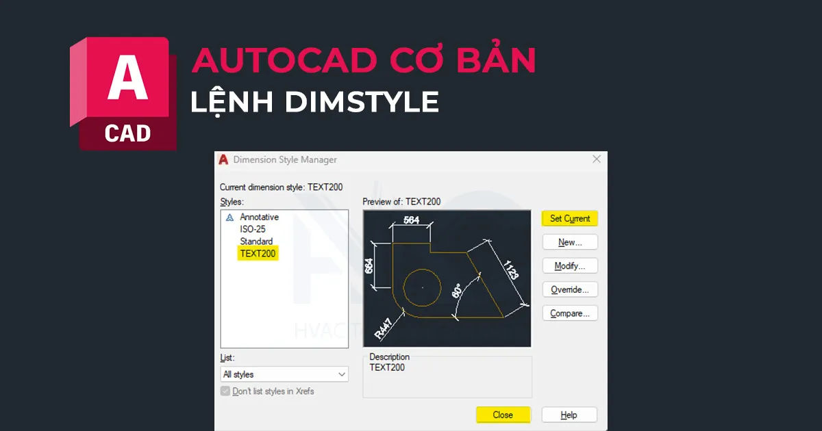 Hoàn tất thiết lập và chọn kiểu kích thước vừa tạo làm mặc định trong AutoCAD