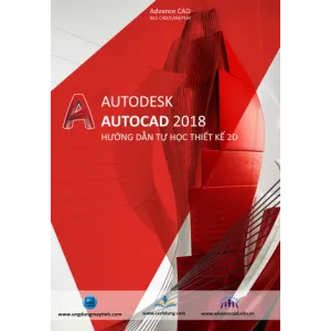 Hướng dẫn tự học Autocad 2018 2D, tài liệu cần thiết cho người mới bắt đầu với thiết kế 2D