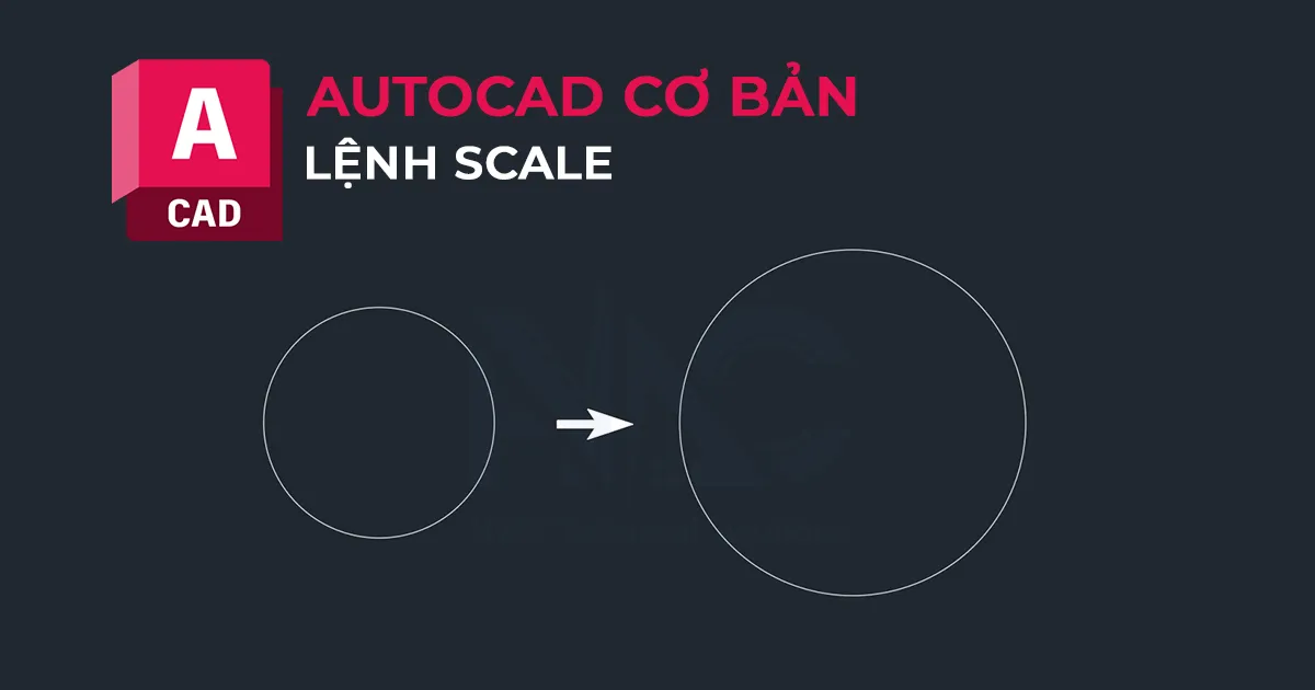 Minh họa lệnh SCALE (SC) để thay đổi tỉ lệ của đối tượng trong AutoCAD, một công cụ quan trọng để điều chỉnh kích thước khi học cách vẽ Autocad cơ bản.