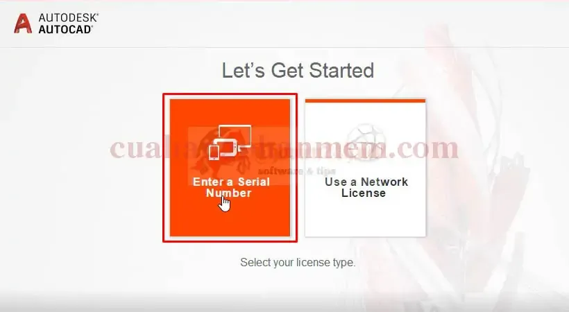 Mở AutoCAD 2017 và chọn Enter a serial number để nhập khóa kích hoạt