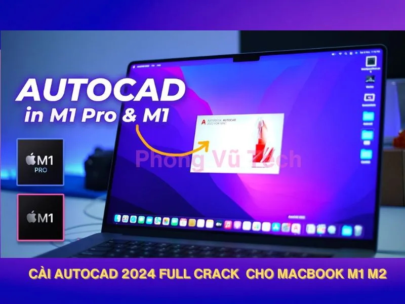 Quy trình cài đặt AutoCAD 2024 trên MacBook, minh họa các bước cần thiết để chuẩn bị máy tính chạy macOS cho phần mềm thiết kế.