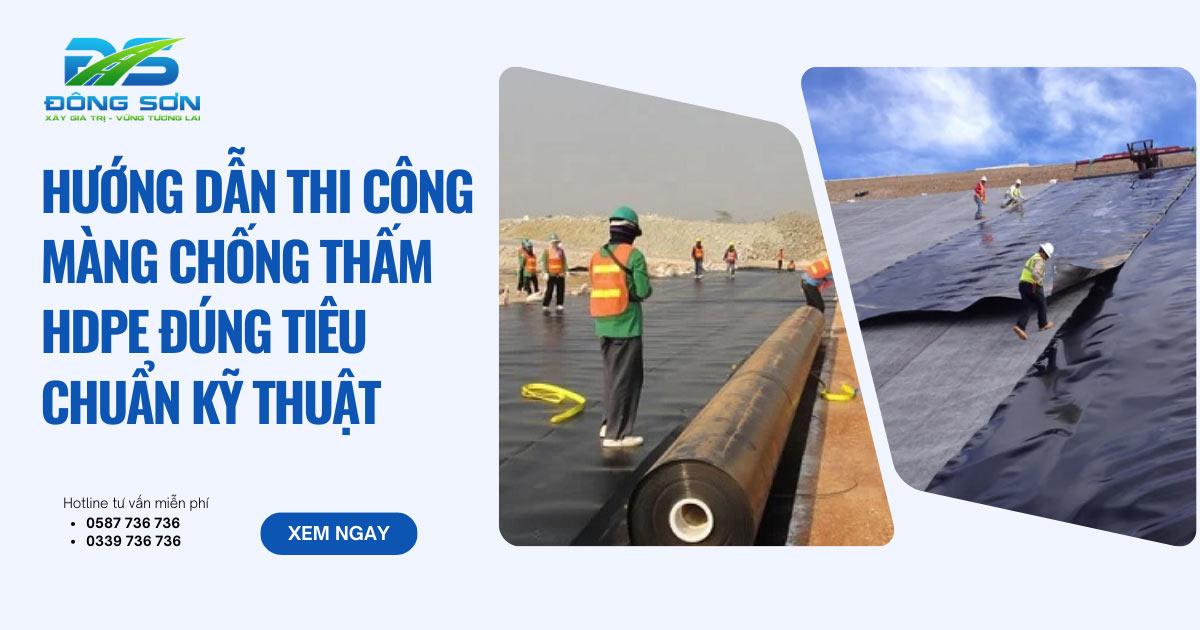 Quy trình thi công màng chống thấm HDPE và lớp Geocell HDPE bảo vệ cho công trình