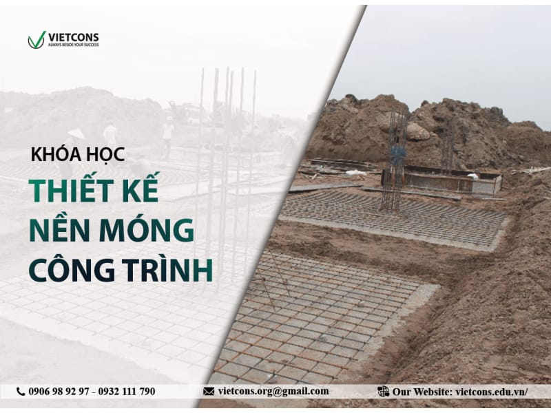 Thiết kế nền móng sâu trong địa kỹ thuật công trình