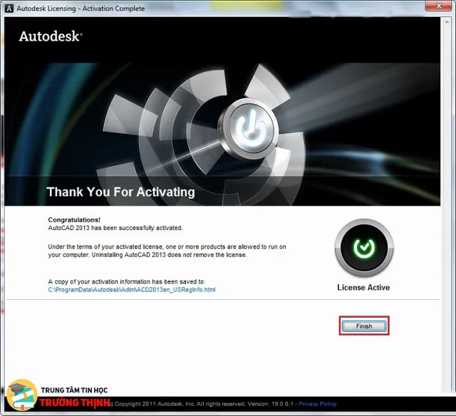 Thông báo kích hoạt AutoCAD 2013 thành công, nhấn Finish để hoàn tất quá trình.