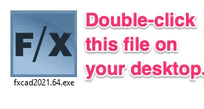 Tệp fxcad2021.64 trên màn hình Desktop
