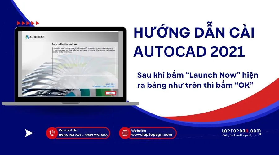 Thông báo xác nhận khi khởi chạy lần đầu phần mềm AutoCAD 2021