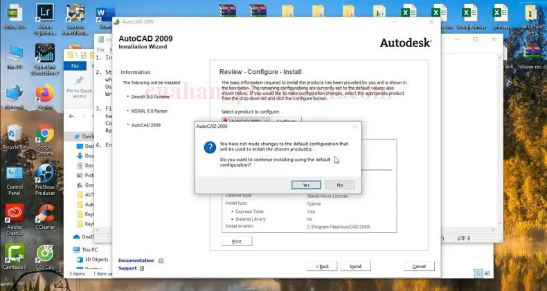 Xác nhận các tùy chọn cài đặt bằng cách chọn &quot;Yes&quot; trong các cửa sổ bật lên