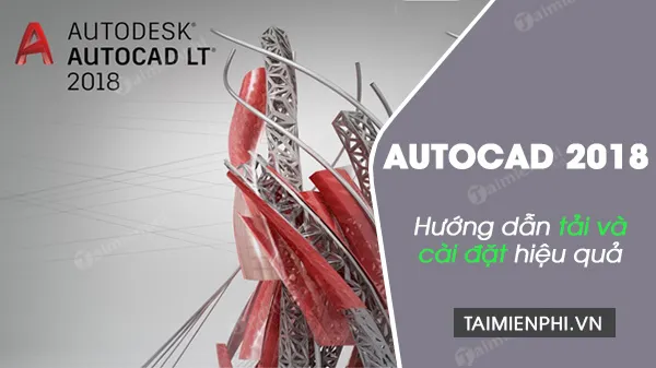 Yêu cầu hệ thống cho AutoCAD 2018